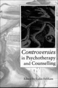 Controversies in Psychotherapy and Counselling