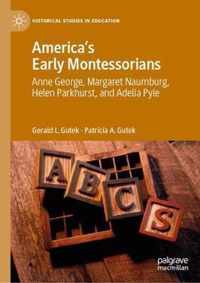 America's Early Montessorians