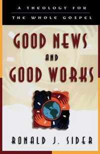 Good News and Good Works