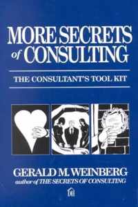 More Secrets of Consulting