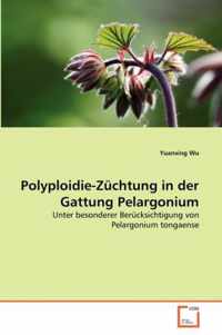 Polyploidie-Zuchtung in der Gattung Pelargonium