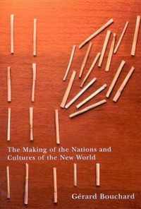 The Making of the Nations and Cultures of the New World