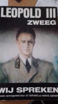 Leopold III zweeg. Wij spreken