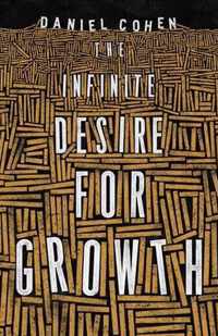 The Infinite Desire for Growth