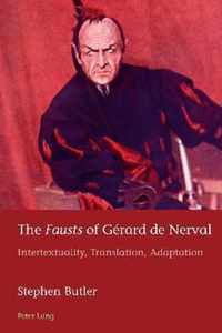 The «Fausts» of Gérard de Nerval