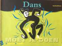 Moet je doen : Dans