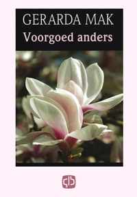 Voorgoed anders