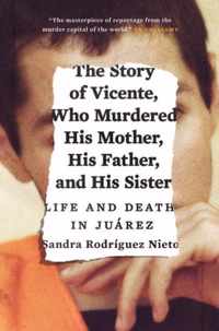 Story Of Vicente Who Murdered His Mother