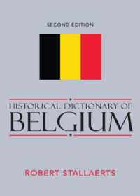 Historical Dictionary of Belgium