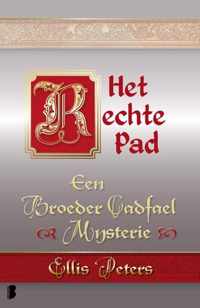 Een broeder Cadfael mysterie 16 -   Het rechte pad