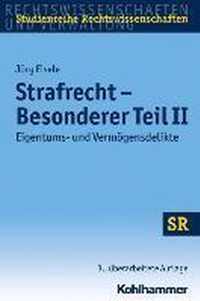 Strafrecht - Besonderer Teil II