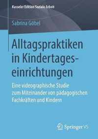 Alltagspraktiken in Kindertageseinrichtungen