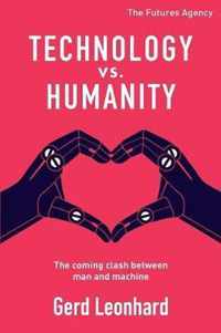 Technology vs. Humanity