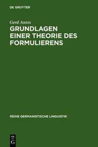 Grundlagen einer Theorie des Formulierens