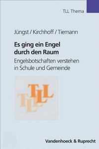 Es Ging Ein Engel Durch Den Raum