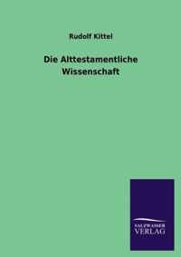 Die Alttestamentliche Wissenschaft