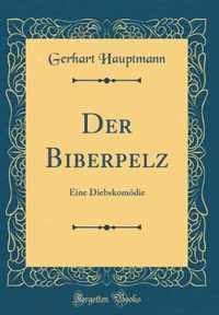 Der Biberpelz