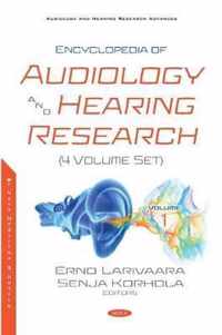 Encyclopedia of Audiology and Hearing Research (4 Volume Set)