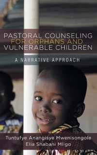 Pastoral Counseling for Orphans and Vulnerable Children