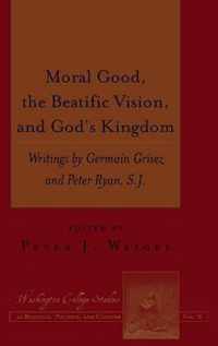 Moral Good, the Beatific Vision, and God's Kingdom