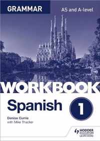 Spanish A-level Grammar Workbook 1