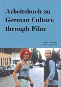 Arbeitsbuch Zu German Culture Through Film