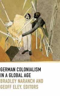 German Colonialism in a Global Age