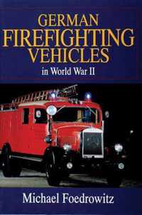 German Firefighting Vehicles in World War II