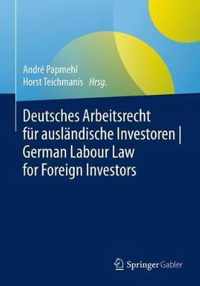 Deutsches Arbeitsrecht für ausländische Investoren | German Labour Law for Foreign Investors