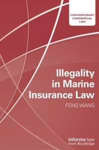 Illegality in Marine Insurance Law