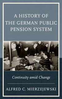 A History of the German Public Pension System