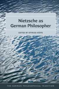 Nietzsche as German Philosopher