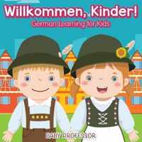 Willkommen, Kinder! German Learning for Kids