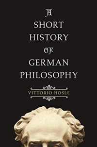 A Short History of German Philosophy