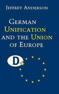 German Unification and the Union of Europe