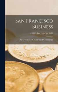 San Francisco Business; v.22-23 (Jan. 1932-Apr. 1933)