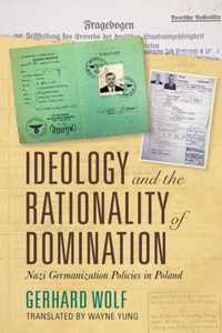 Ideology and the Rationality of Domination