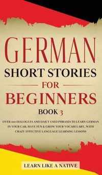 German Short Stories for Beginners Book 3