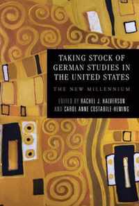 Taking Stock Of German Studies In The United States