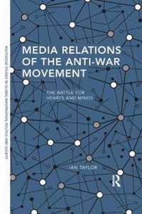 Media Relations of the Anti-War Movement