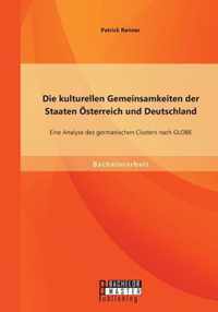 Die kulturellen Gemeinsamkeiten der Staaten OEsterreich und Deutschland