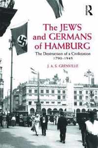 The Jews and Germans of Hamburg