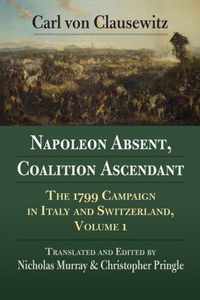 Napoleon Absent, Coalition Ascendant