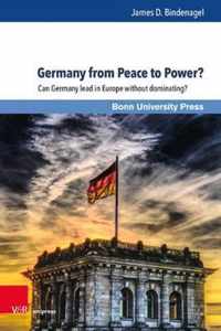 Germany: From Peace to Power