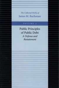 Public Principles of Public Debt -- A Defense & Restatement