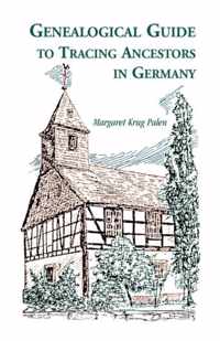 Genealogical Guide to Tracing Ancestors in Germany