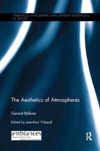 The Aesthetics of Atmospheres