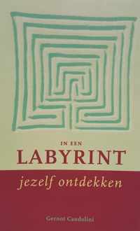 In Een Labyrinth Jezelf Ontdekken