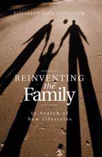 Reinventing the Family