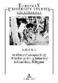 An Ethnoarchaeological Study of the Blacksmithing Technology in Cebu Island, Philippines